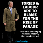 Tories and Labour to blame for rise of Farage