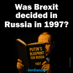 Was Brexit decided in Russia in 1997?